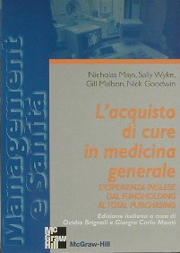 L’acquisto di cure in medicina generale - L’esperienza inglese dal fundholding al total purchasing